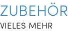 ZUBEHÖR VIELES MEHR
